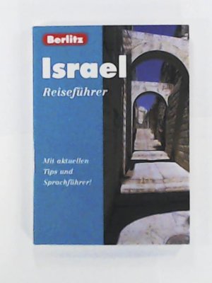 Berlitz Israel. Mit aktuellen Tips und Sprachführer