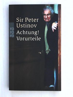 gebrauchtes Buch – Ustinov, Sir Peter – Achtung! Vorurteile: Nach Gesprächen mit Harald Wieser und Jürgen Ritte