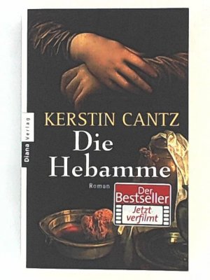 gebrauchtes Buch – Kerstin Cantz – Die Hebamme: Roman