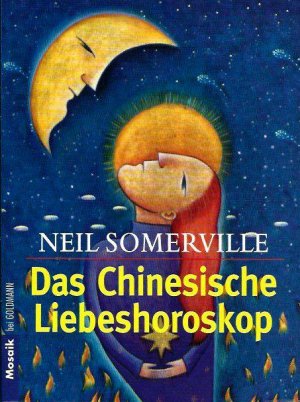 gebrauchtes Buch – Somerville, Neil, Schäffer – Das Chinesische Liebeshoroskop