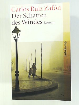 gebrauchtes Buch – Ruiz Zafón – Der Schatten des Windes. Roman