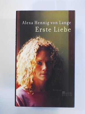 gebrauchtes Buch – Hennig von Lange – Erste Liebe