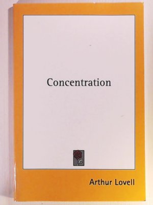 gebrauchtes Buch – Arthur Lovell – Concentration