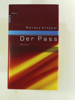 gebrauchtes Buch – Renate Klöppel – Der Pass. Roman