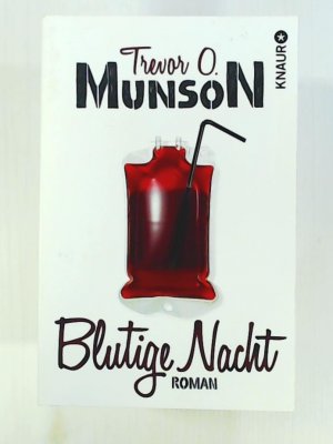 gebrauchtes Buch – Munson, Trevor O – Blutige Nacht: Roman