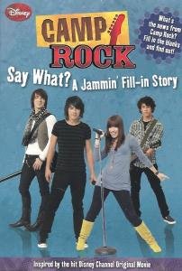 Camp Rock: Say What? A Jammin' Fill-in Story