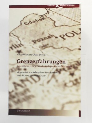 gebrauchtes Buch – Alicja Wancerz-Gluza – Grenzerfahrungen: Jugendliche erforschen deutsch-polnische Geschichte