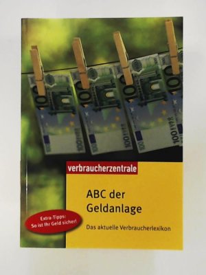 gebrauchtes Buch – Starke, Wolfgang, Hammer – ABC der Geldanlage: Das aktuelle Verbraucherlexikon