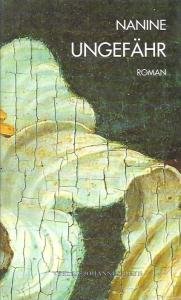 gebrauchtes Buch – Nanine – Ungefähr: Roman