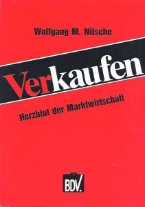 Verkaufen. 1. Herzblut der Marktwirtschaft