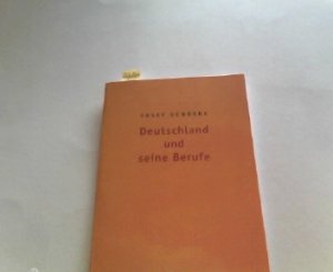 gebrauchtes Buch – Josef Schoske – Deutschland und seine Berufe.