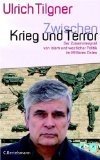 gebrauchtes Buch – Ulrich Tilgner – Zwischen Krieg und Terror: Der Zusammenprall von Islam und westlicher Politik im Mittleren Osten