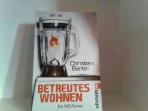 gebrauchtes Buch – Betreutes Wohnen: Ein WG-Roman