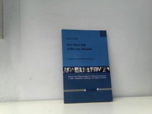 gebrauchtes Buch – Höfer, Klaus D. – Der Geist fällt nicht vom Himmel - Gedichte mit Bodenhaftung.