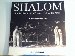 gebrauchtes Buch – Constanze Heynold – Shalom - Ein Zeichen für den Frieden - A Sign for Peace