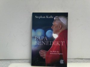 gebrauchtes Buch – Stephan Kulle – Papa Benedikt: Die Welt des deutschen Papstes