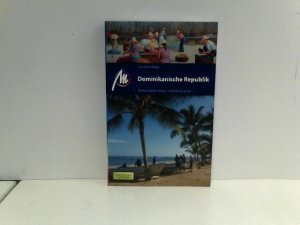 gebrauchtes Buch – Lore Marr-Bieger – Dominikanische Republik: Reisehandbuch mit vielen praktischen Tipps.