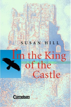 Cornelsen Senior English Library - Literatur / Ab 11. Schuljahr - I'm the King of the Castle