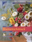 gebrauchtes Buch – Braun-Bernhart, Ursula und Ursula Braun- Bernhart – Blumenschmuck