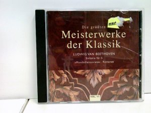 gebrauchter Tonträger – van Beethoven – Die größten Meisterwerke der Klassik - Sinfonie Nr. 5 - Mondscheinsonate Romanze, Vol. 11