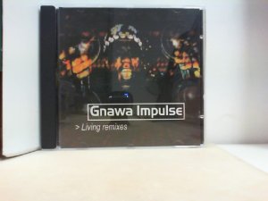 gebrauchter Tonträger – GWANA IMPULSE – Living Remixes by " GWANA IMPULSE "