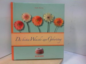 gebrauchtes Buch – Ruth Martin – Die besten Wünsche zum Geburtstag