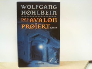 gebrauchtes Buch – Wolfgang Hohlbein – Das Avalon Projekt