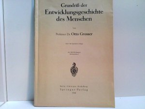 antiquarisches Buch – Otto Grosser – Grundriß der Entwicklungsgeschichte des Menschen.