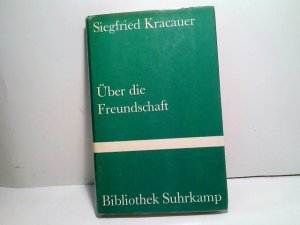 Über die Freundschaft. Essays.