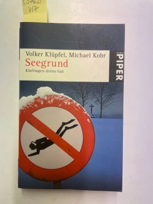 gebrauchtes Buch – Klüpfel, Volker und Michael Kobr – Seegrund (Kluftinger 3): Kluftingers dritter Fall | Kluftinger ermittelt