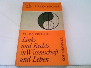 antiquarisches Buch – Vilma Fritsch – Urban Bücher 080 - Vilma Fritsch: Links und Rechts in Wisssenschaft und Leben