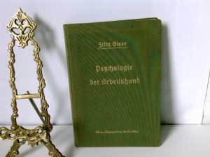 antiquarisches Buch – Fritz Giese – Psychologie der Arbeitshand.