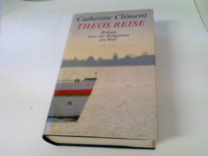 Theos Reise. Roman über die Religionen der Welt