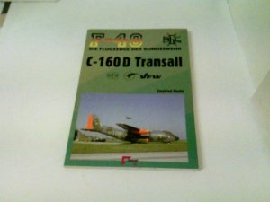 F-40 Die Flugzeuge der Bundeswehr Nr.47 - Transall C-160 D