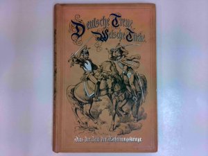 antiquarisches Buch – Oskar Höcker – Deutsche Treue, welsche Tücke - Kulturgeschichtliche Erzählung aus der Zeit der großen Revolution, der Knechtschaft und der Befreiung