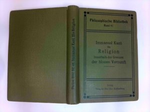 antiquarisches Buch – Vorländer, Karl  – Immanuel Kant, Die Religion innerhalb der Grenzen der bloßen Vernunft