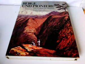 gebrauchtes Buch – Francis Keenlyside – Berge und Pioniere : e. Geschichte d. Alpinismus. Vorw. von Lord Hunt. [Aus d. Engl. übertr. von Doris Kuhn-Meierhans]