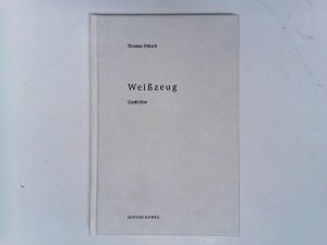 Weißzeug : Gedichte. Mit Kohlezeichnungen von Sue Rychener