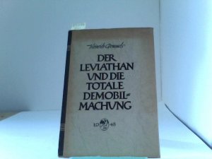 Der Leviathan und die totale Demobilmachung.