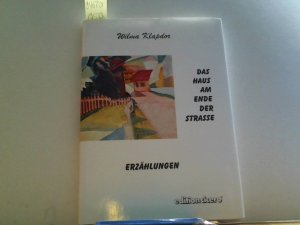 Das Haus Am Ende Der Strasse Wilma Klapdor Buch Gebraucht