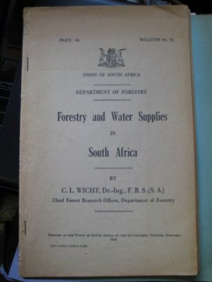 antiquarisches Buch – Wicht, C.L – Forestry and Water Supplies in South Africa