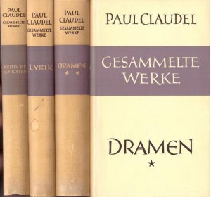 Gesammelte Werke. I. Lyrik /// II.+III, Dramen 1+2 /// V. Kritische Schriften