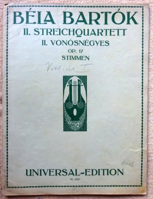 II. Streichquartett (II. Vonosnegyes) für 2 Violinen, Viola und Violoncell. Op. 17. Stimmen (hier Violino I.)