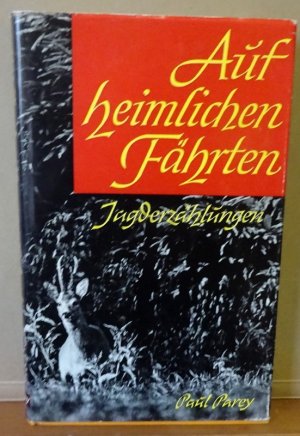 antiquarisches Buch – Fritz Hess – Auf heimlichen Fährten. Eine Auslese jagdlicher Erzählungen (Jagderzählungen)