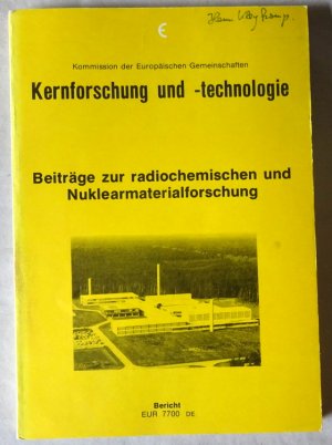 Kernforschung und -technologie (Beiträge zur radiochemischen und Nuklearmaterialforschung. Beiträge zum Festseminar aus Anl. d. 60. Geb. v. H.Lindner)