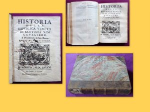 Historia della Republica Veneta di Battista Nani Cavaliere, e Procuratore di San Marco