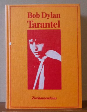 2 Titel / 1. Tarantel (Deutsch von Carl Weissner)