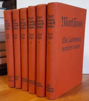 Humoristische Schriften. Neue Folge Band 1 - 6 (Tom Sawyers Neue Abenteuer; Querkopf Wilson, Meine Reise um die Welt 1+2, Adams Tagebuch, Wie Hadleyburg […]