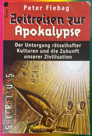 gebrauchtes Buch – Peter Fiebag – Zeitreisen zur Apokalypse