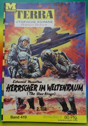 Terra 419 - Herrscher im Weltraum 2. Teil